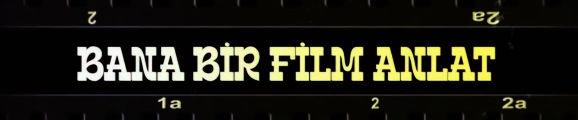 bana-bir-film-anlat
