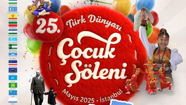 25-turk-dunyasi-cocuk-soleni-istanbul-da-duzenlenecek