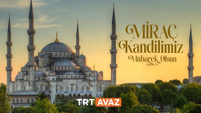 turk-ve-islam-dunyasinda-mirac-kandili-heyecani-yasaniyor