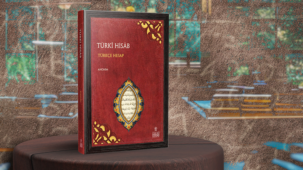 tarihin-ilk-turkce-matematik-kitabi-gun-yuzune-cikti-turk-his-b